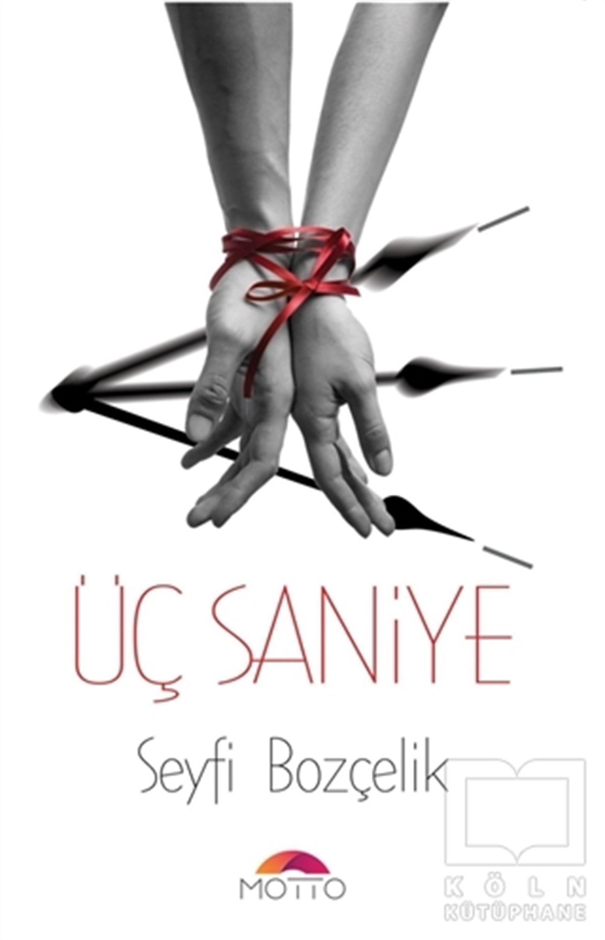 Seyfi BozçelikRomanÜç Saniye