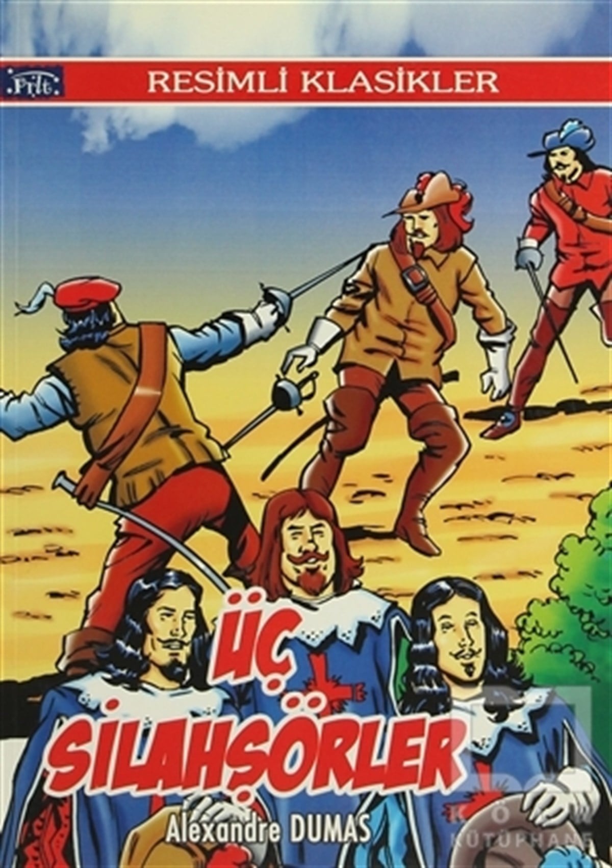 Alexandre DumasHikayelerÜç Silahşörler