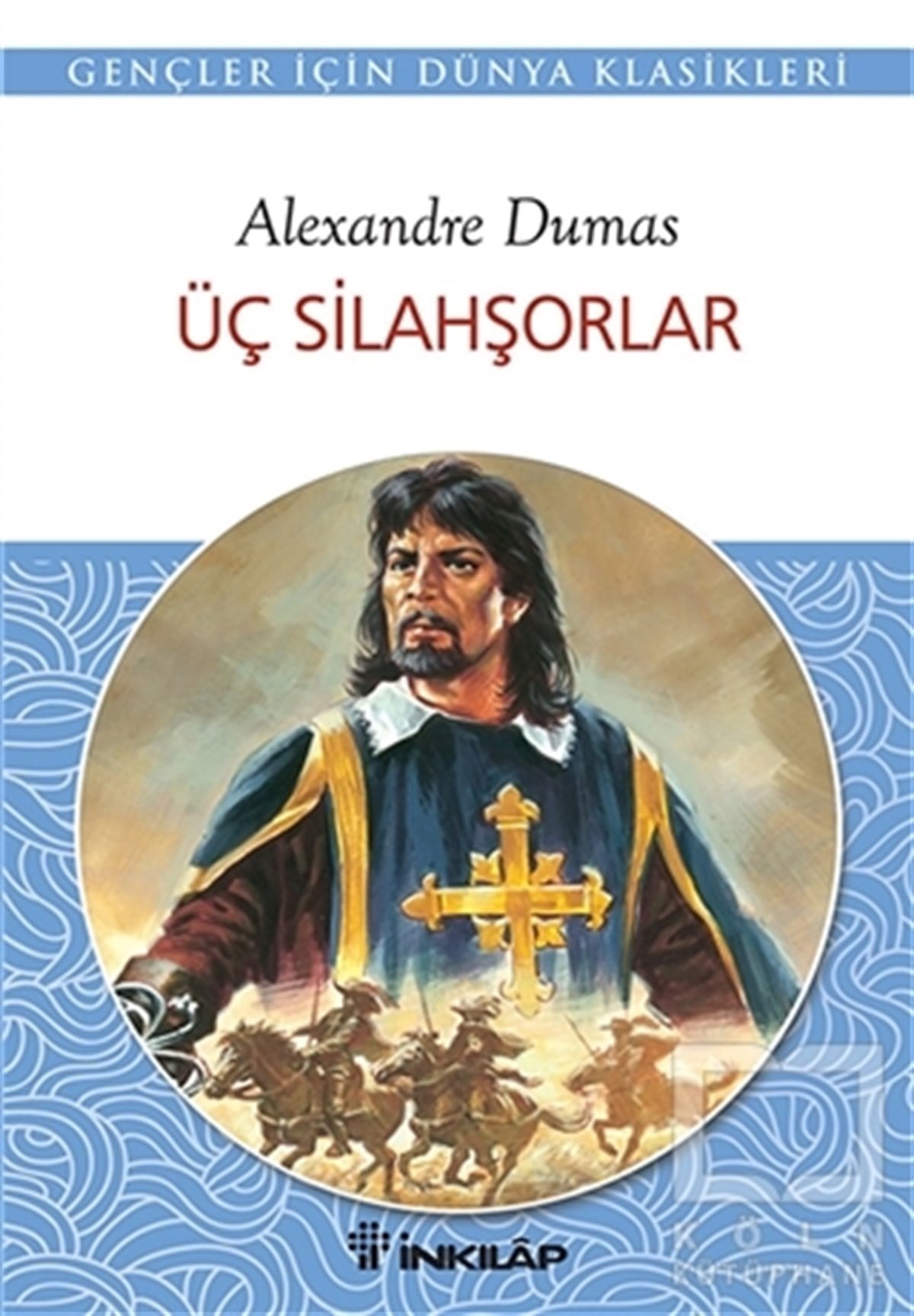 Alexandre DumasRoman-ÖyküÜç Silahşörler