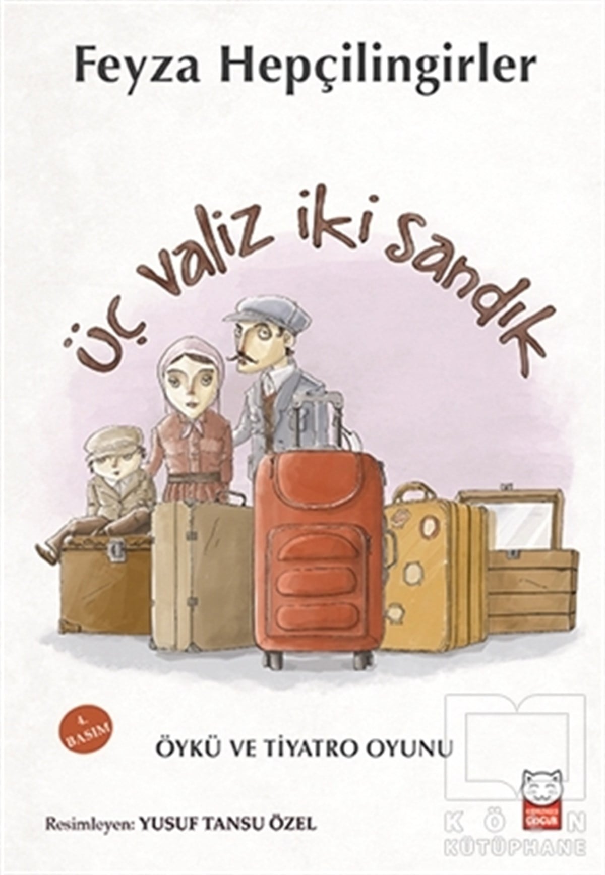 Feyza HepçilingirlerHikayelerÜç Valiz İki Sandık
