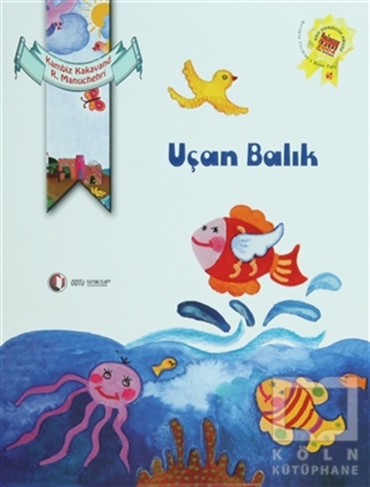 Kambiz KakavandMasallarUçan Balık