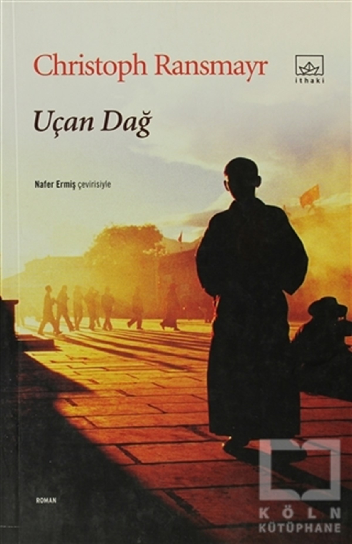 Christoph RansmayrRomanUçan Dağ