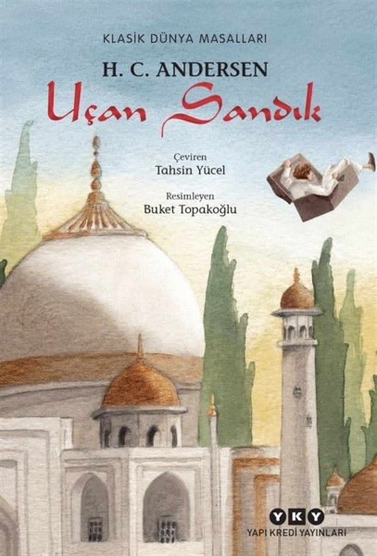 Hans Christian AndersenOkul Öncesi Masal KitaplarıUçan Sandık