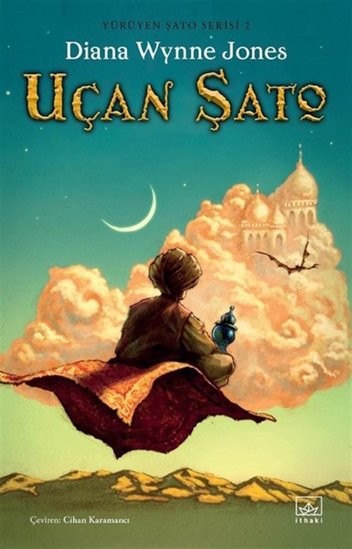 Diana Wynne JonesFantastik Kitaplar & Fantastik RomanlarUçan Şato - Yürüyen Şato Serisi 2