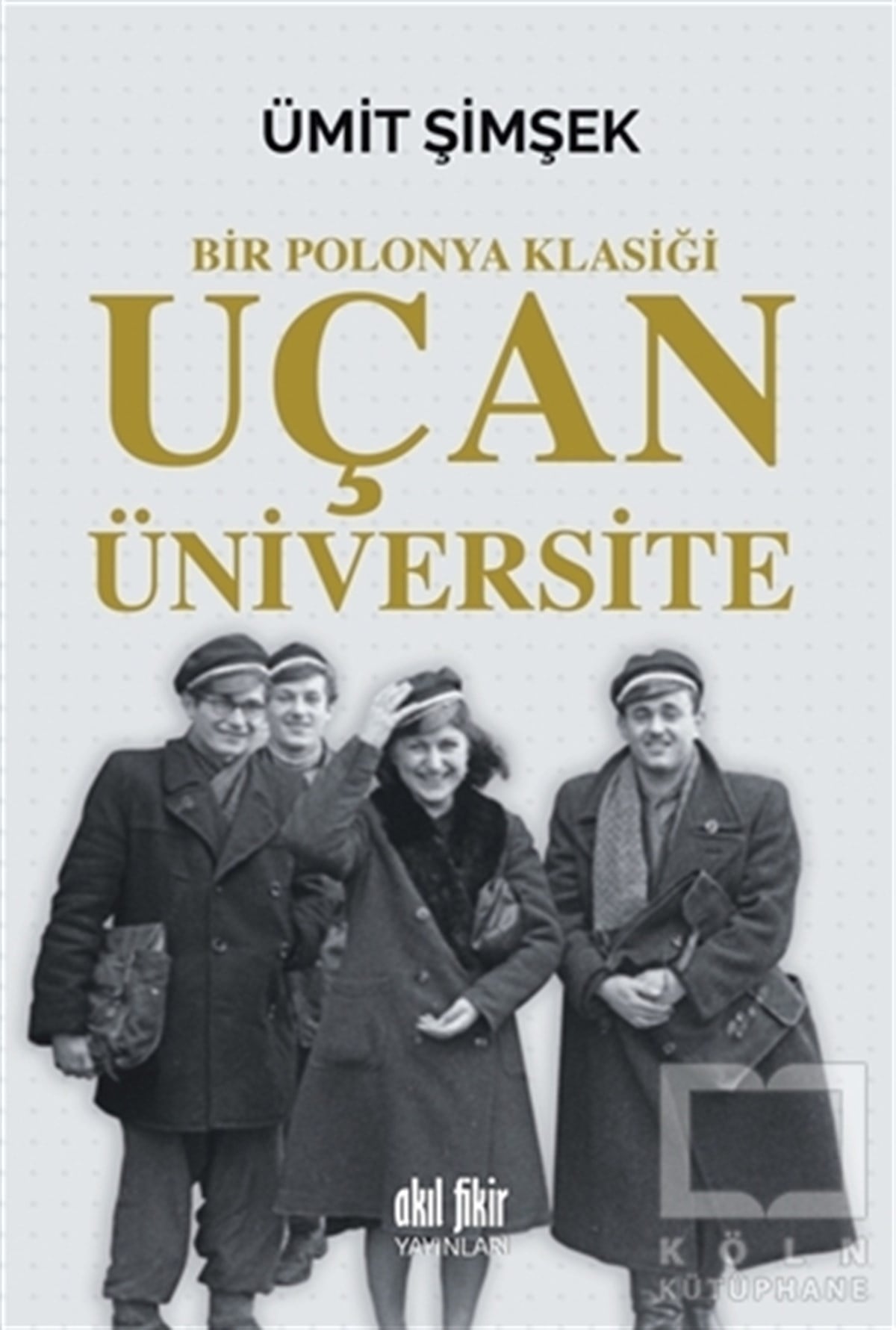 Ümit ŞimşekÖyküUçan Üniversite
