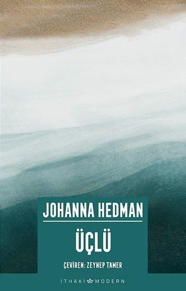 Johanna HedmanDünya RomanÜçlü