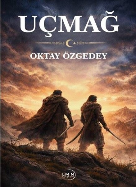 Oktay ÖzgedeyTürk RomaniUçmağ