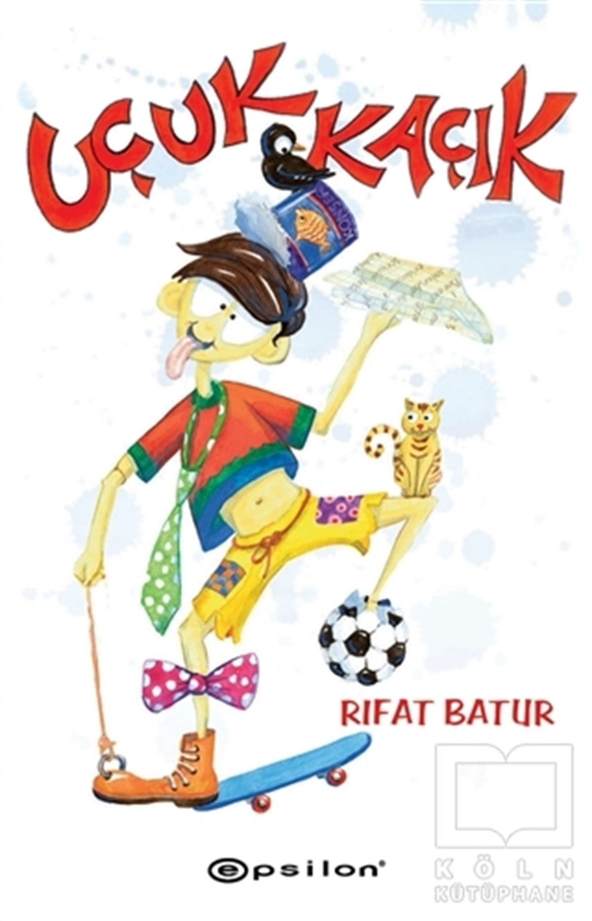 Rıfat BaturÇocuk Hikaye KitaplarıUçuk Kaçık