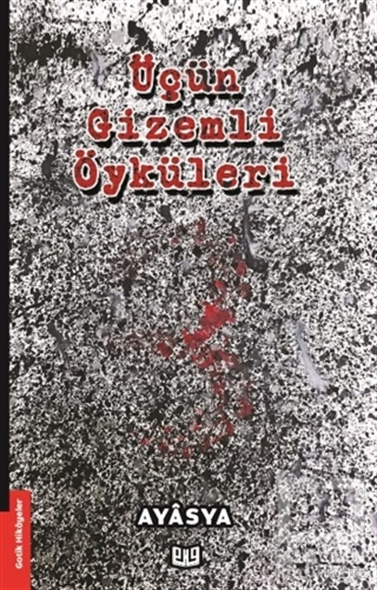 AyasyaÖyküÜçün Gizemli Öyküleri