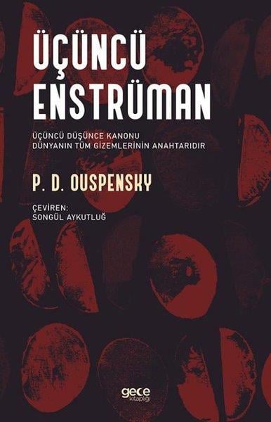 Peter Demianovich OuspenskyFelsefe BilimiÜçüncü Enstrüman