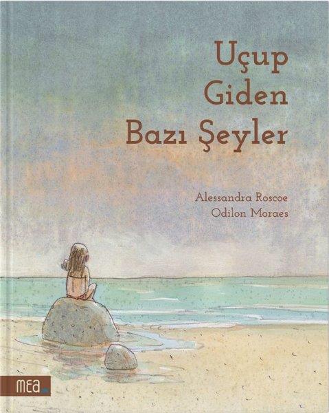 Alessandra RoscoeEgitim Etkinlik KitaplariUçup Giden Bazı Şeyler