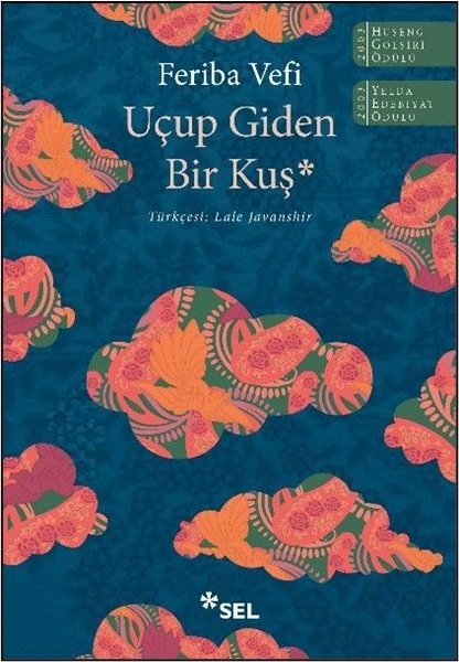 Feriba VefiDünya RomanUçup Giden Bir Kuş