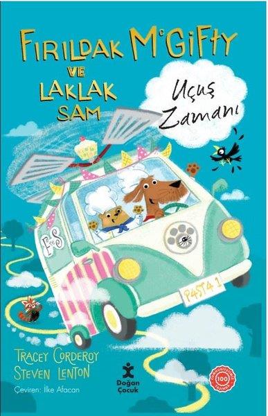 Steven LentonÇocuk Gençlik RomanlarıUçuş Zamanı - Fırıldak Mcgifty ve Laklak Sam