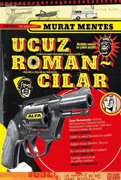 Murat MenteşTürkiye RomanUcuz Romancılar