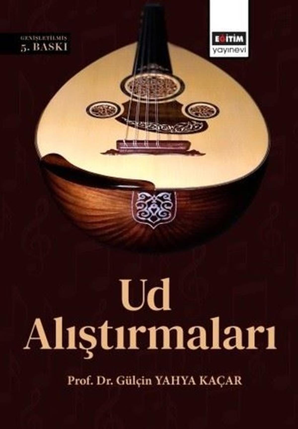 Gülçin Yahya KaçarMüzik KitaplarıUd Alıştırmaları