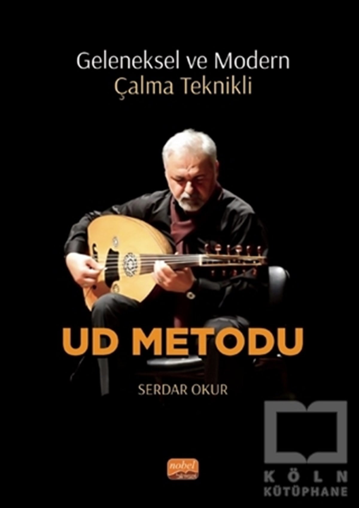 Serdar OkurÖğrenim KitaplarıUD Metodu - Geleneksel ve Modern Çalma Teknikli