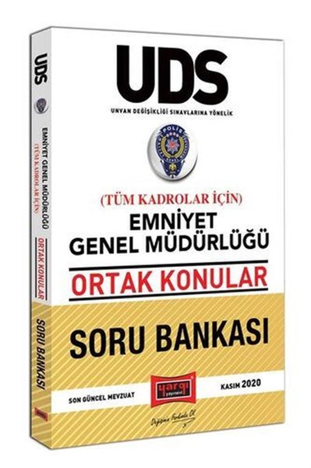 KolektifKPSSUDS Emniyet Genel Müdürlüğü Ortak Konular Tüm Kadrolar İçin Soru Bankası