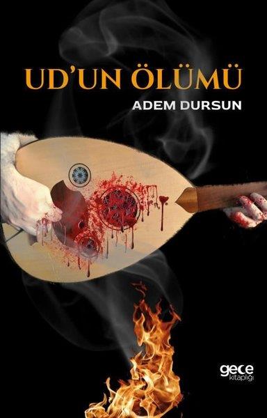Adem DursunTürkiye RomanUdun Ölümü