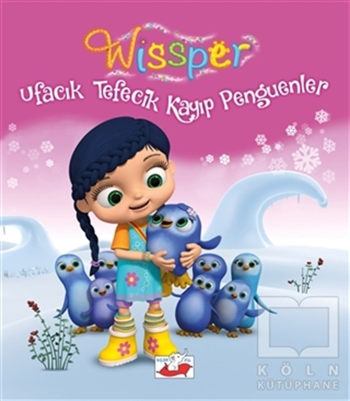 Neudert PetersenHikayelerUfacık Tefecik Kayıp Penguenler - Wissper