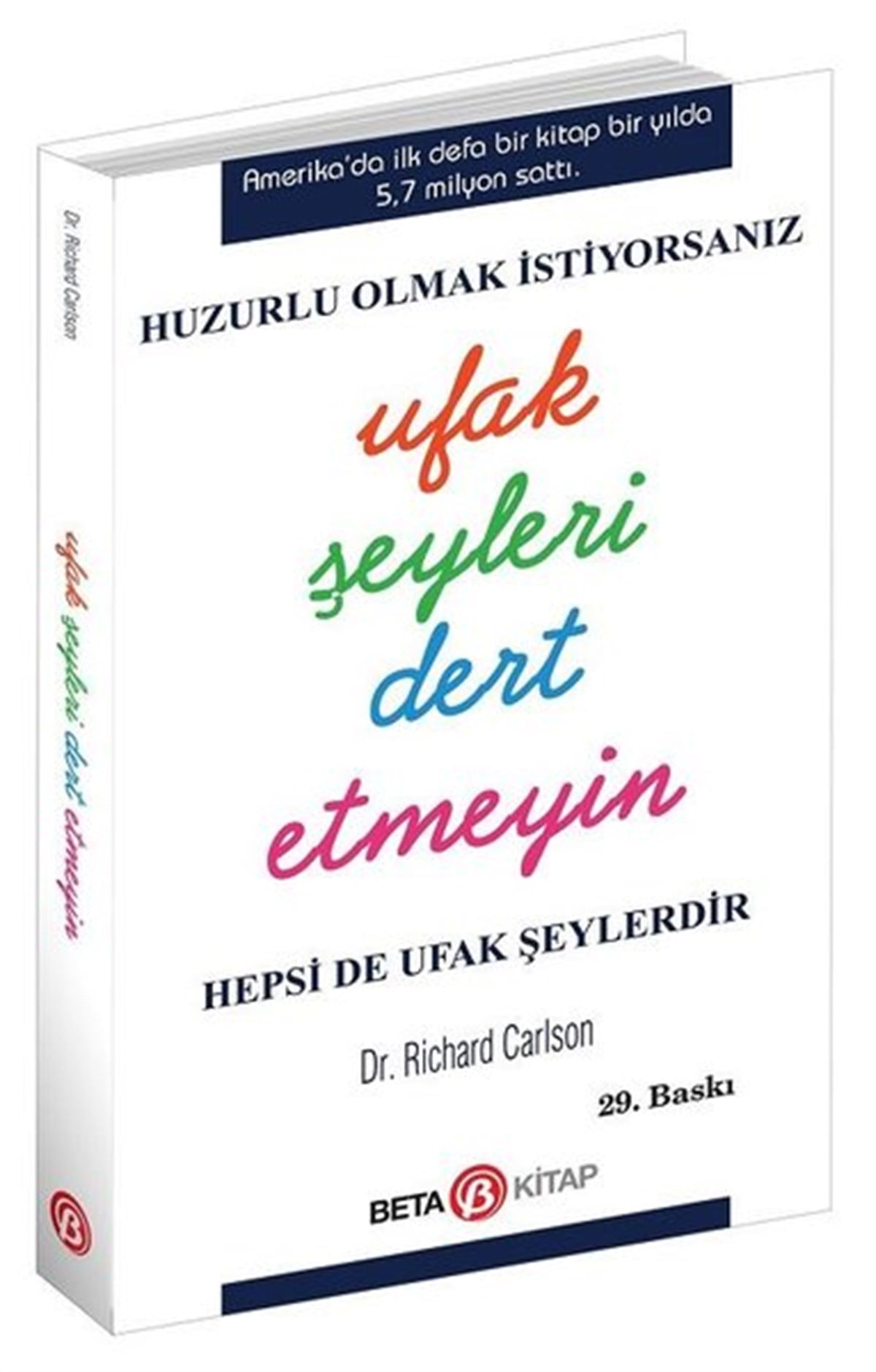 Müşfik B. KonukKişisel Gelişim KitaplarıUfak Şeyleri Dert Etmeyin
