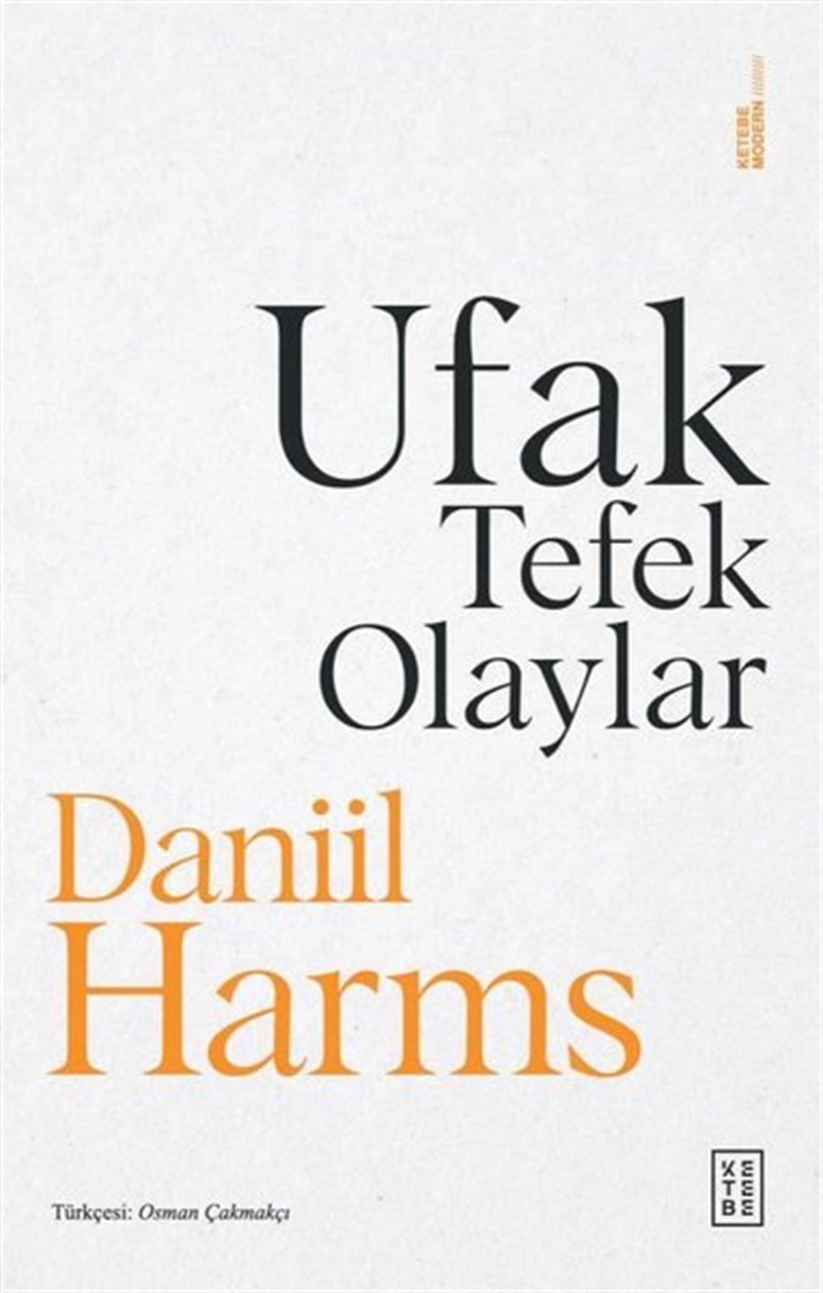 Daniil HarmsDünya RomanUfak Tefek Olaylar