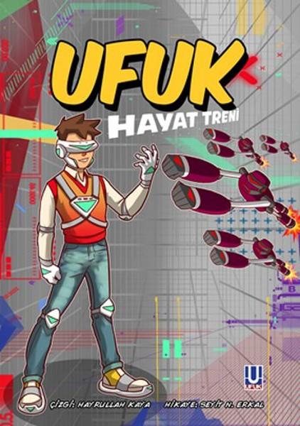 Seyit N. ErkalÇizgi RomanlarUfuk - Hayat Treni