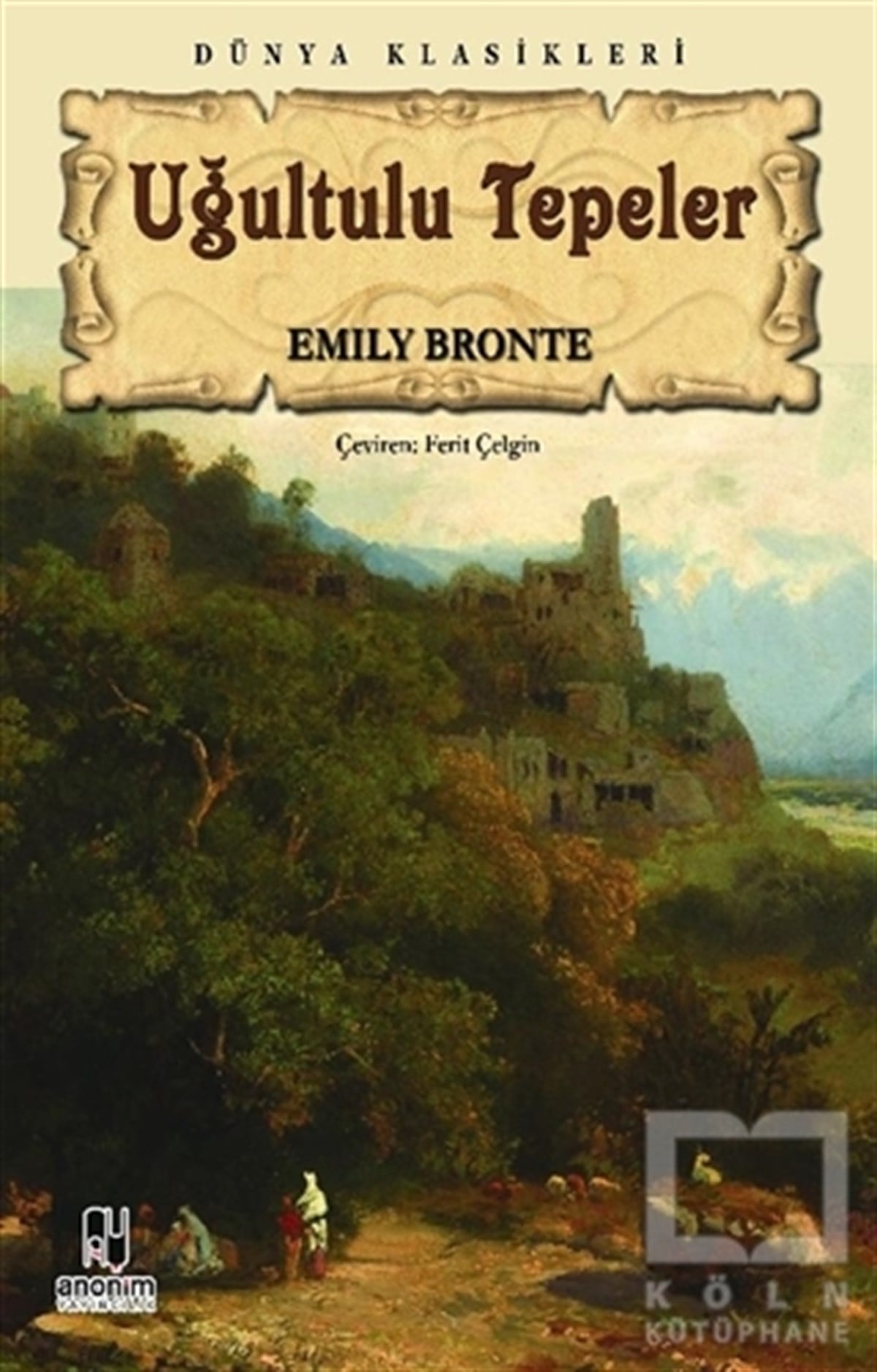 Emily Bronteİngiliz EdebiyatıUğultulu Tepeler