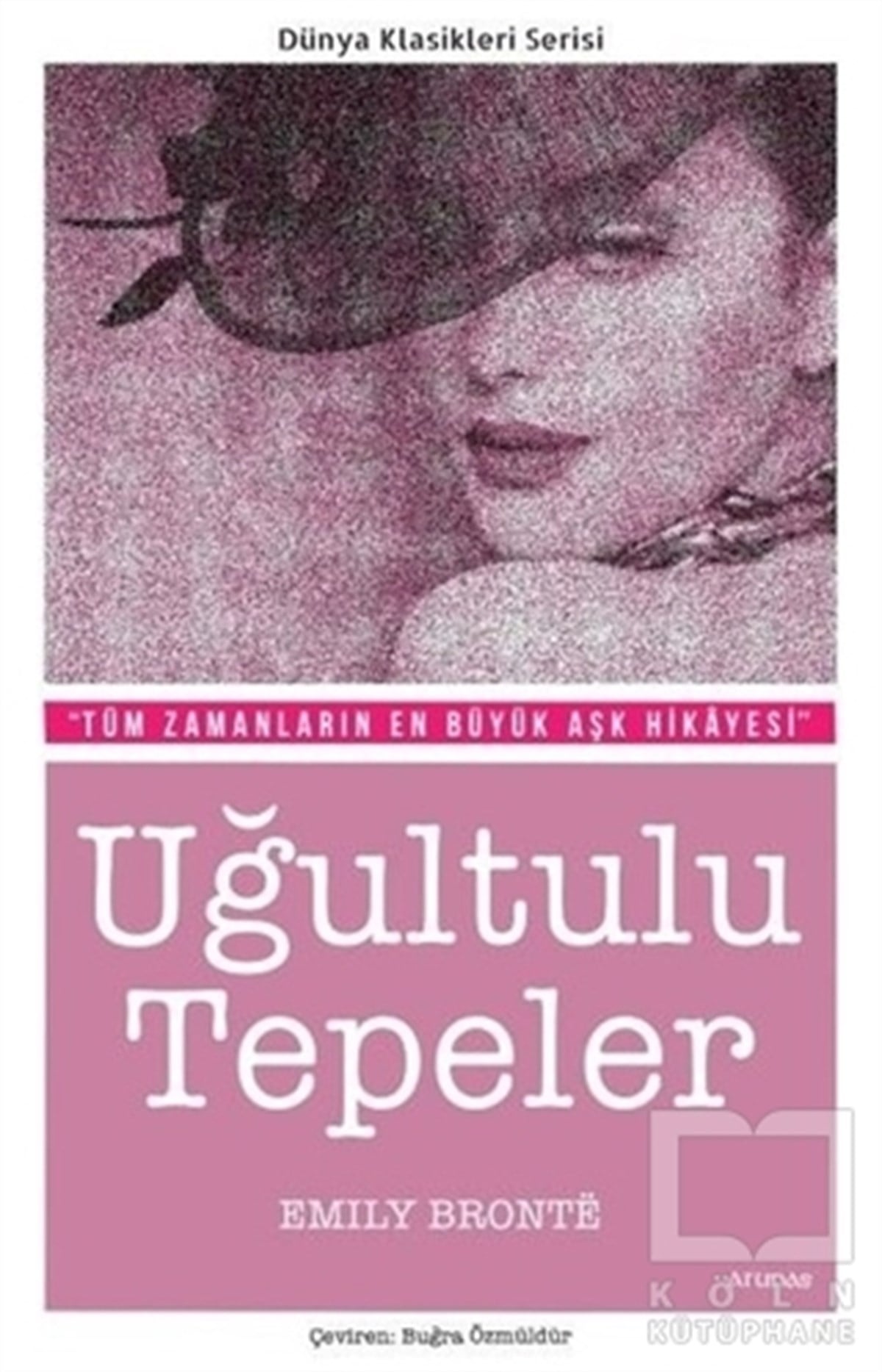 Emily BronteKlasiklerUğultulu Tepeler