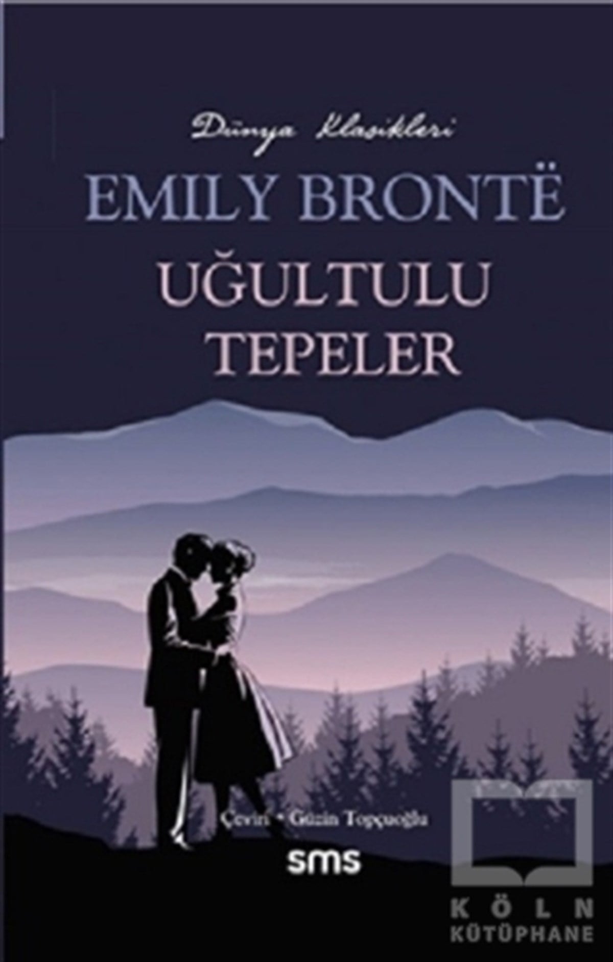 Emily BronteTürkçe RomanlarUğultulu Tepeler