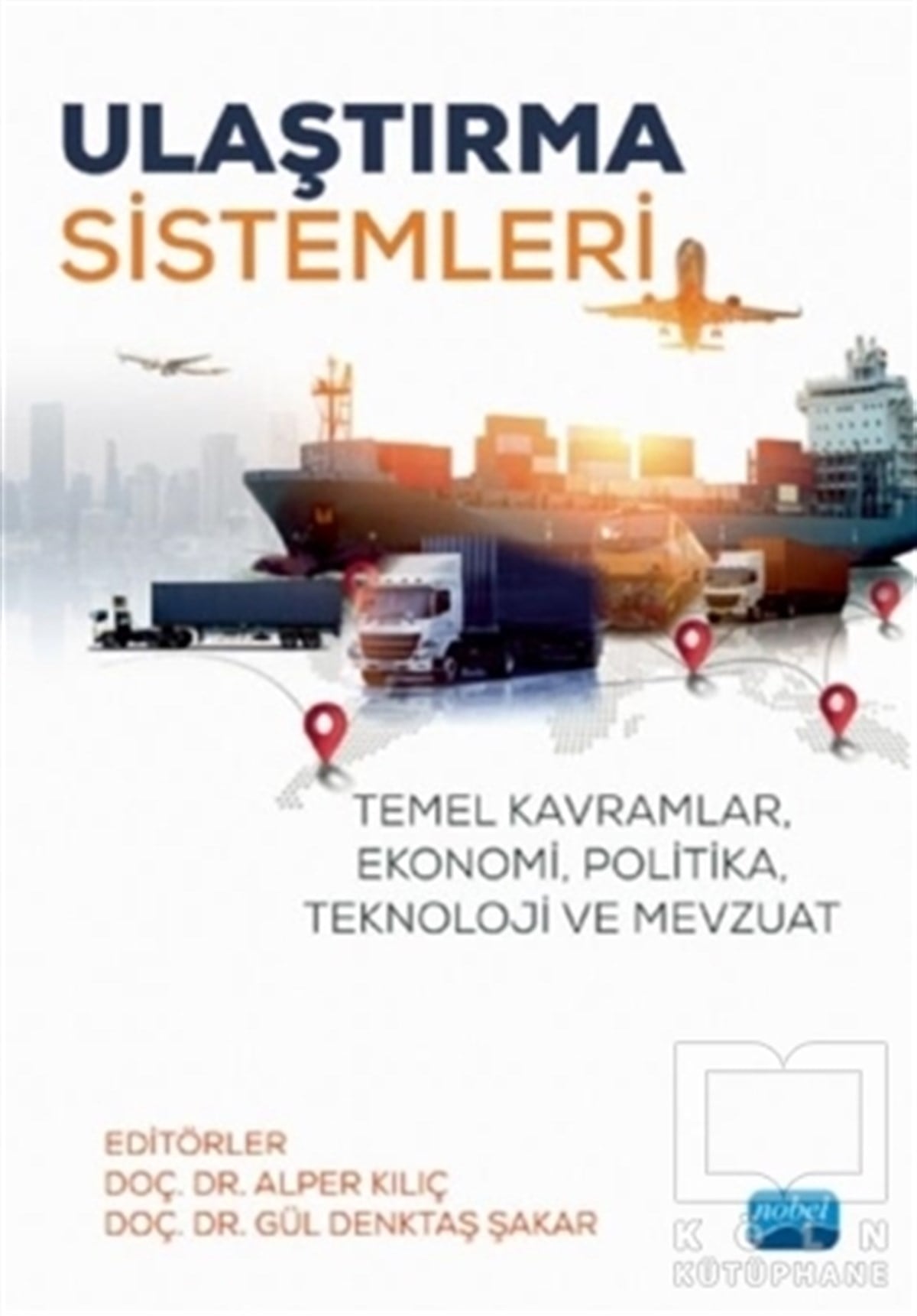 Alper KılıçAraştırma & İnceleme & Kuram KitaplarıUlaştırma Sistemleri