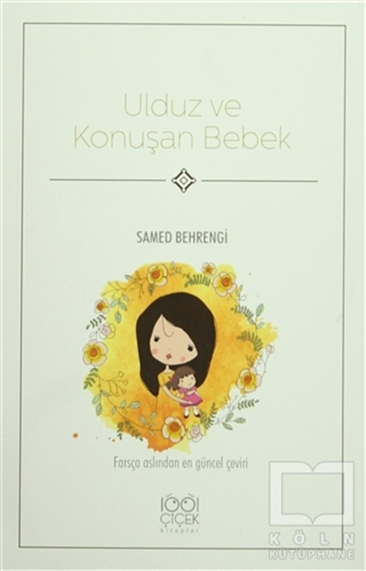 Samed BehrengiRoman-ÖyküUlduz ve Konuşan Bebek