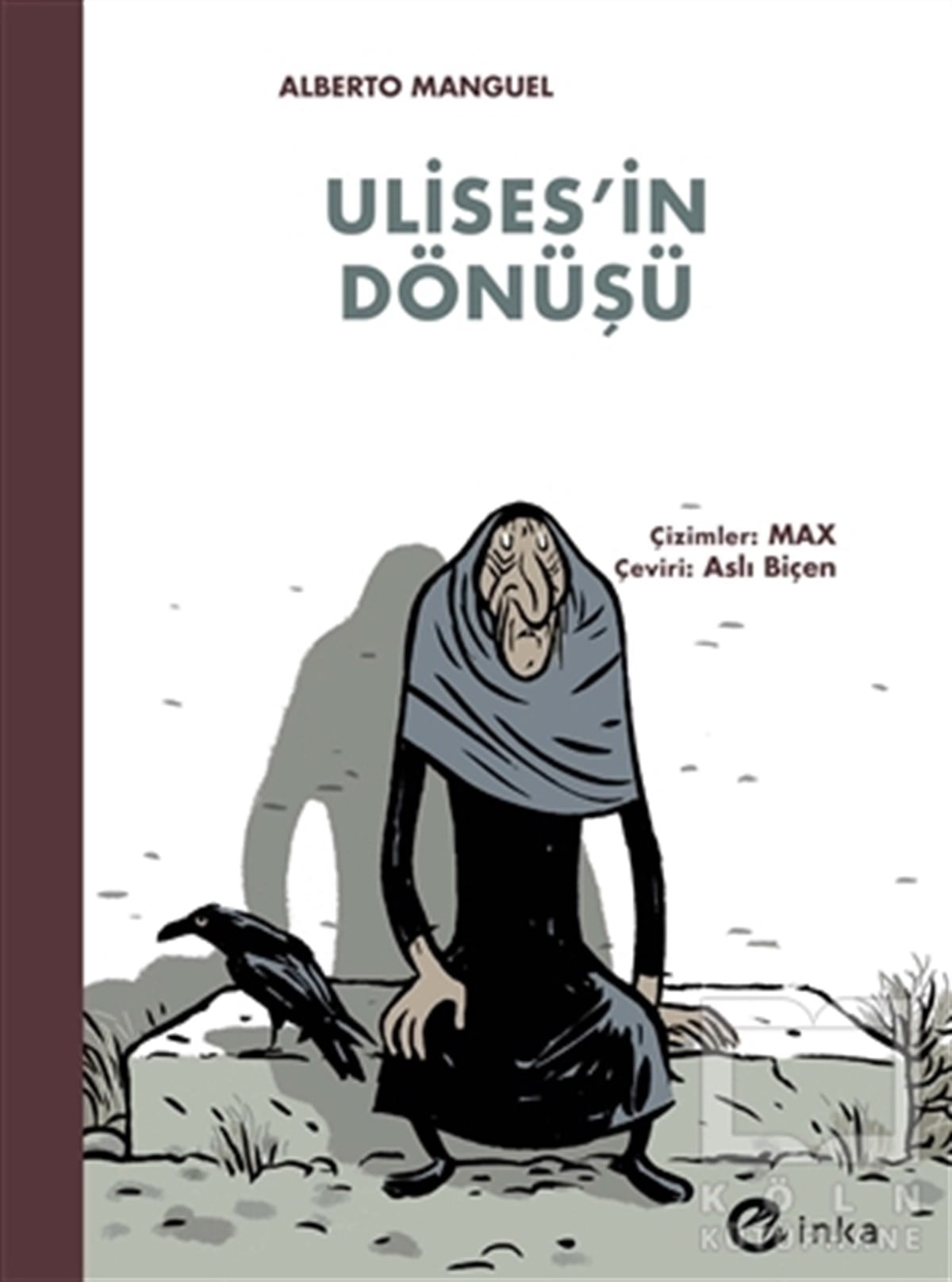 Alberto ManguelHikaye (Öykü) KitaplarıUlises’in Dönüşü