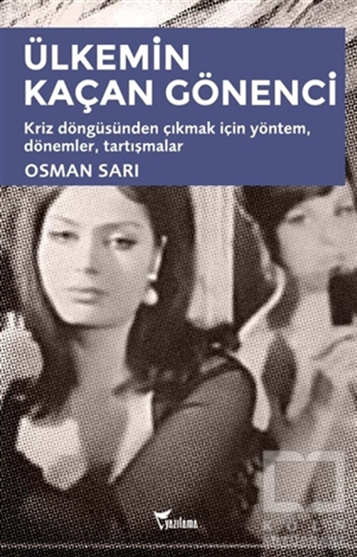 Osman SarıDiğerÜlkemin Kaçan Gönenci