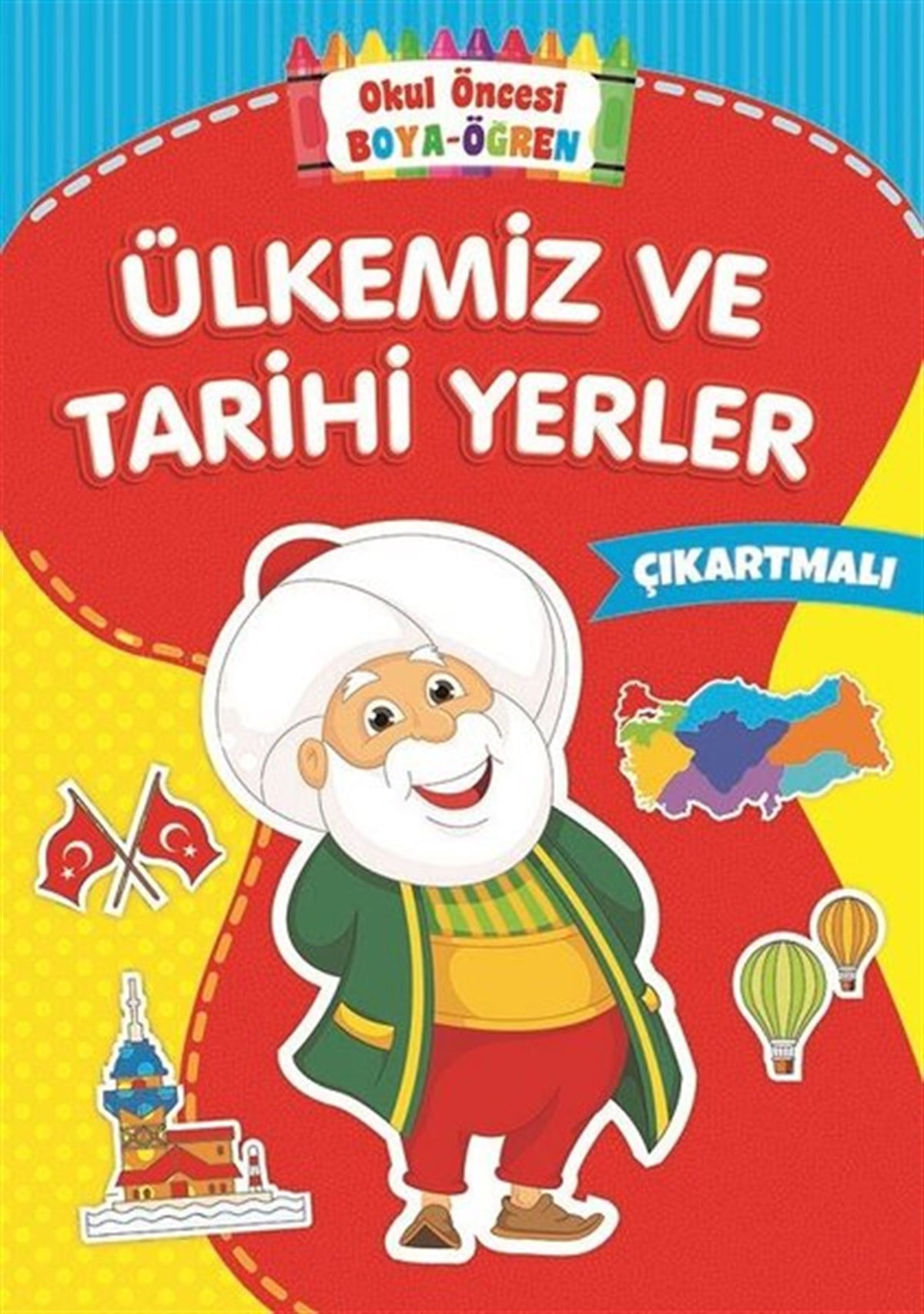KolektifEgitim Etkinlik KitaplariÜlkemiz ve Tarihi Yerler-Okul Öncesi Boya Öğren