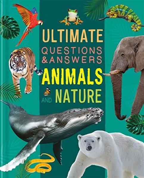 Autumn PublishingPreschoolUltimate Questions & Answers: Animals and Nature