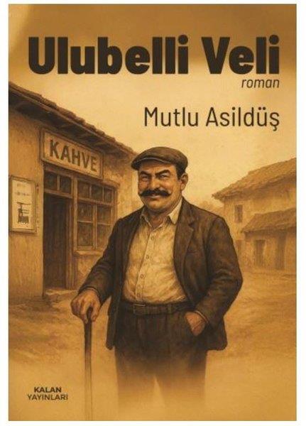 Mutlu AsildüşTürk RomaniUlubelli Veli