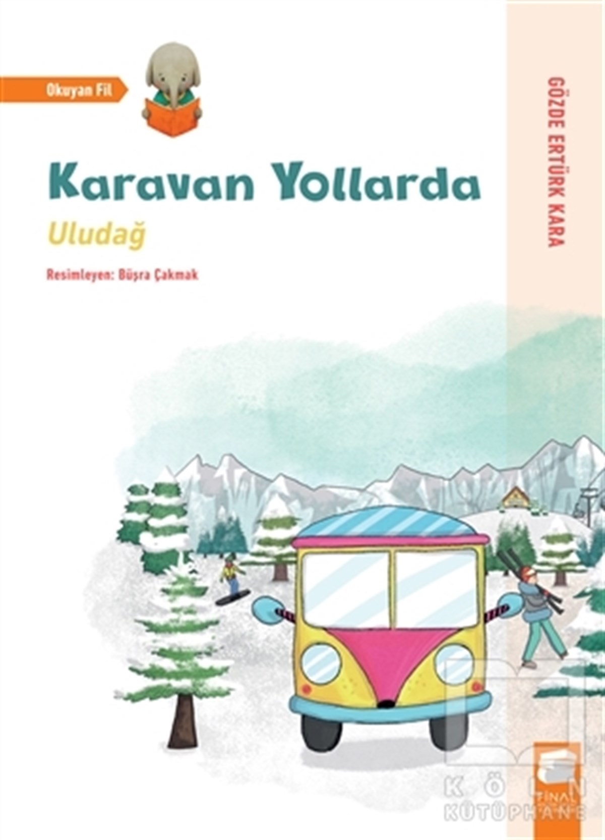 Gözde Ertürk KaraHikayelerUludağ - Karavan Yollarda