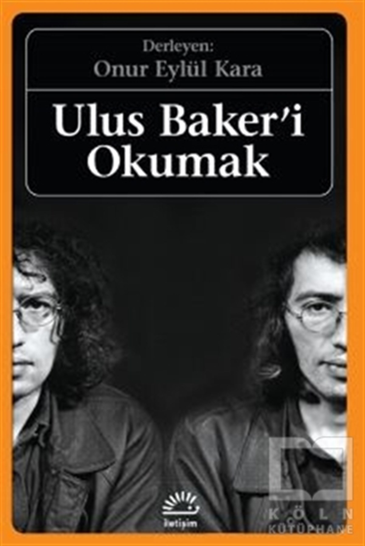 Onur Eylül KaraBiyografi & Otobiyografi KitaplarıUlus Baker'i Okumak