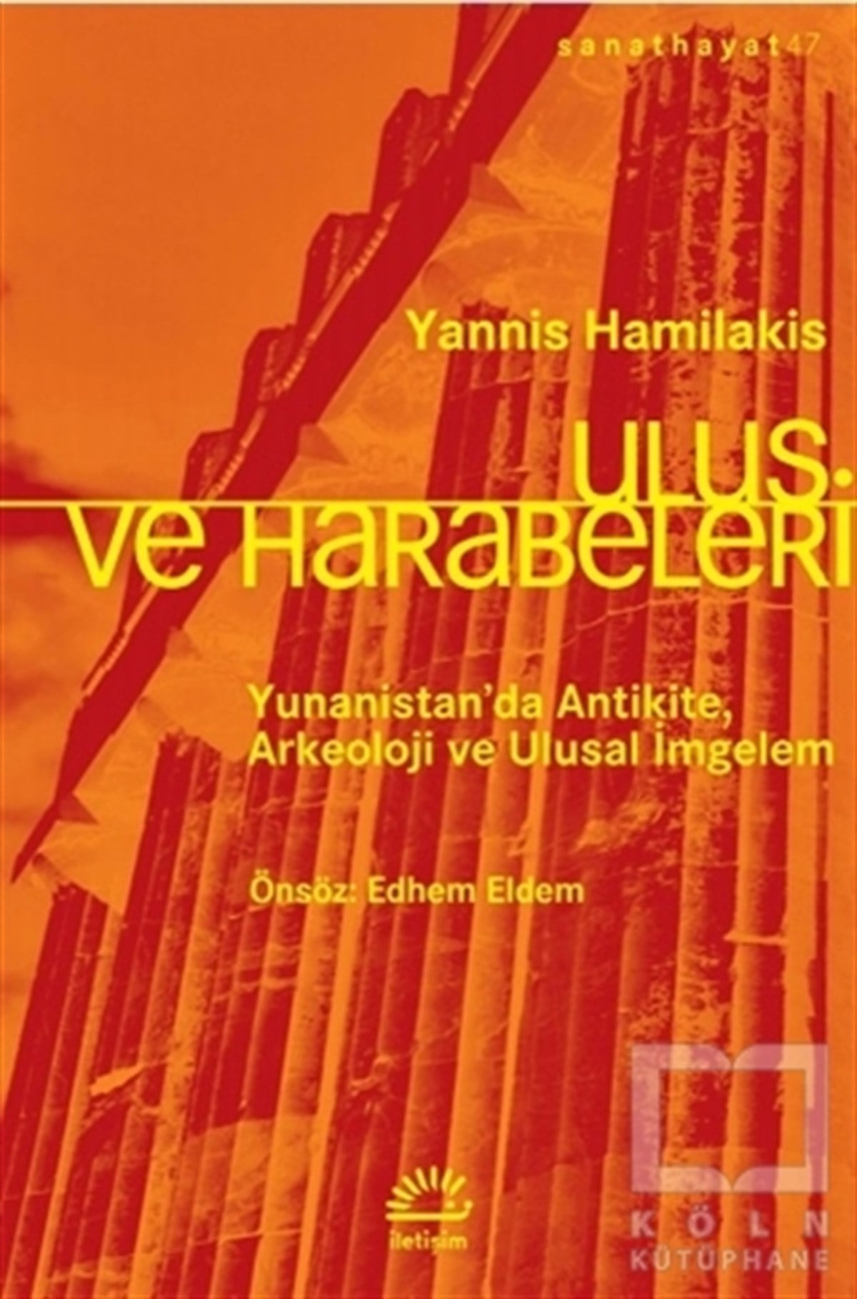 Yannis HamilakisDiğerUlus ve Harabeleri