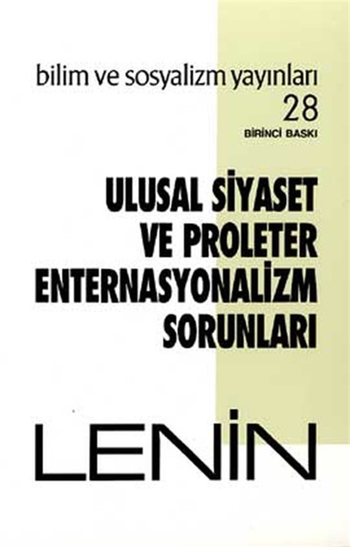 Vladimir İlyiç LeninGenel Politika & Siyaset Bilim & Siyaset Tarihi KitaplarıUlusal Siyaset ve Proleter Enternasyonalizm Sorunları