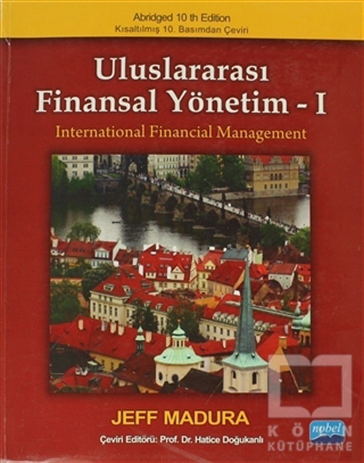 Jeffry D. MaduraAkademikUluslararası Finansal Yönetim 1