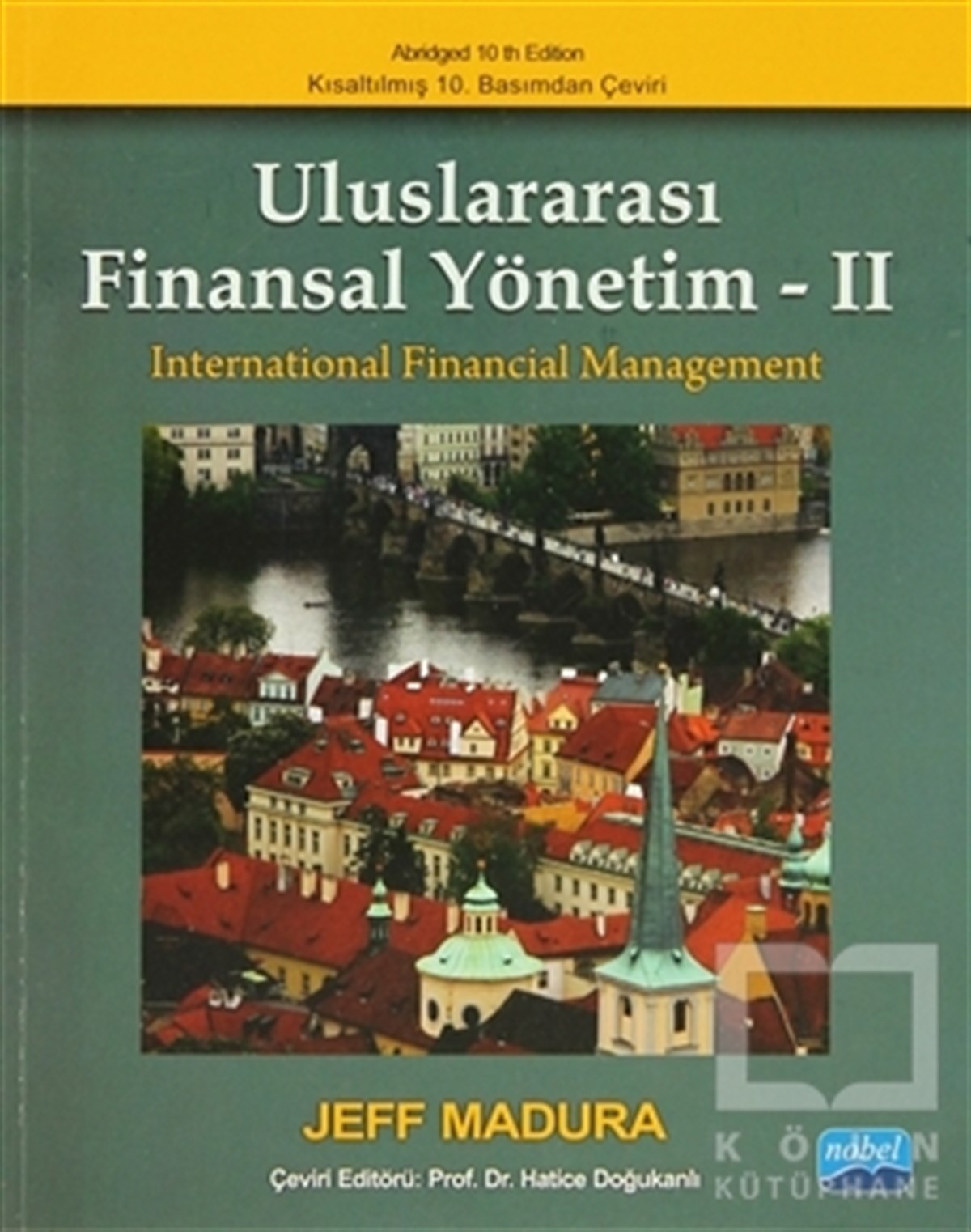 Jeffry D. MaduraAkademikUluslararası Finansal Yönetim 2