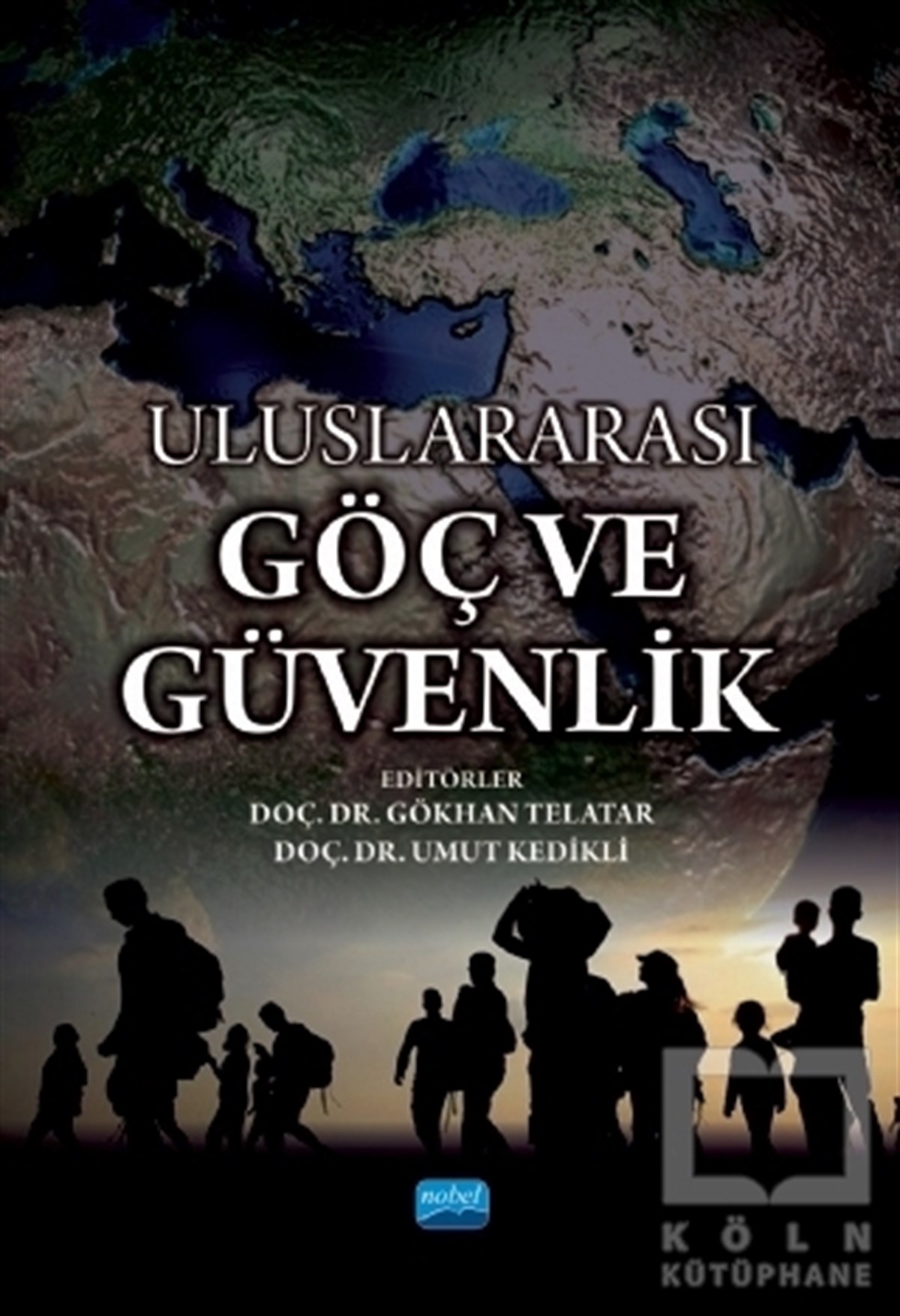 Adem SağırAkademikUluslararası Göç ve Güvenlik