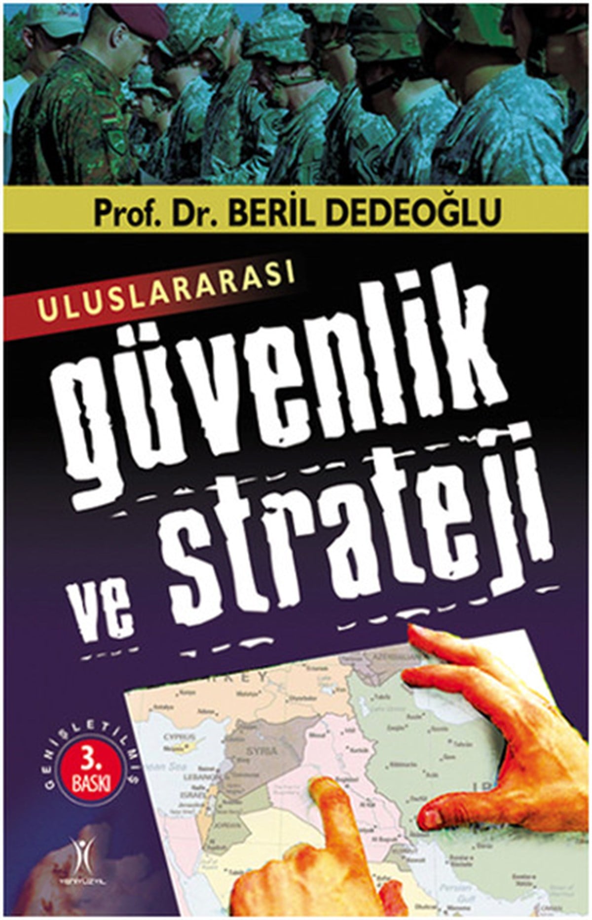 İrfan BülbülDünya Siyaseti ve PolitikasıUluslararası Güvenlik ve Strateji