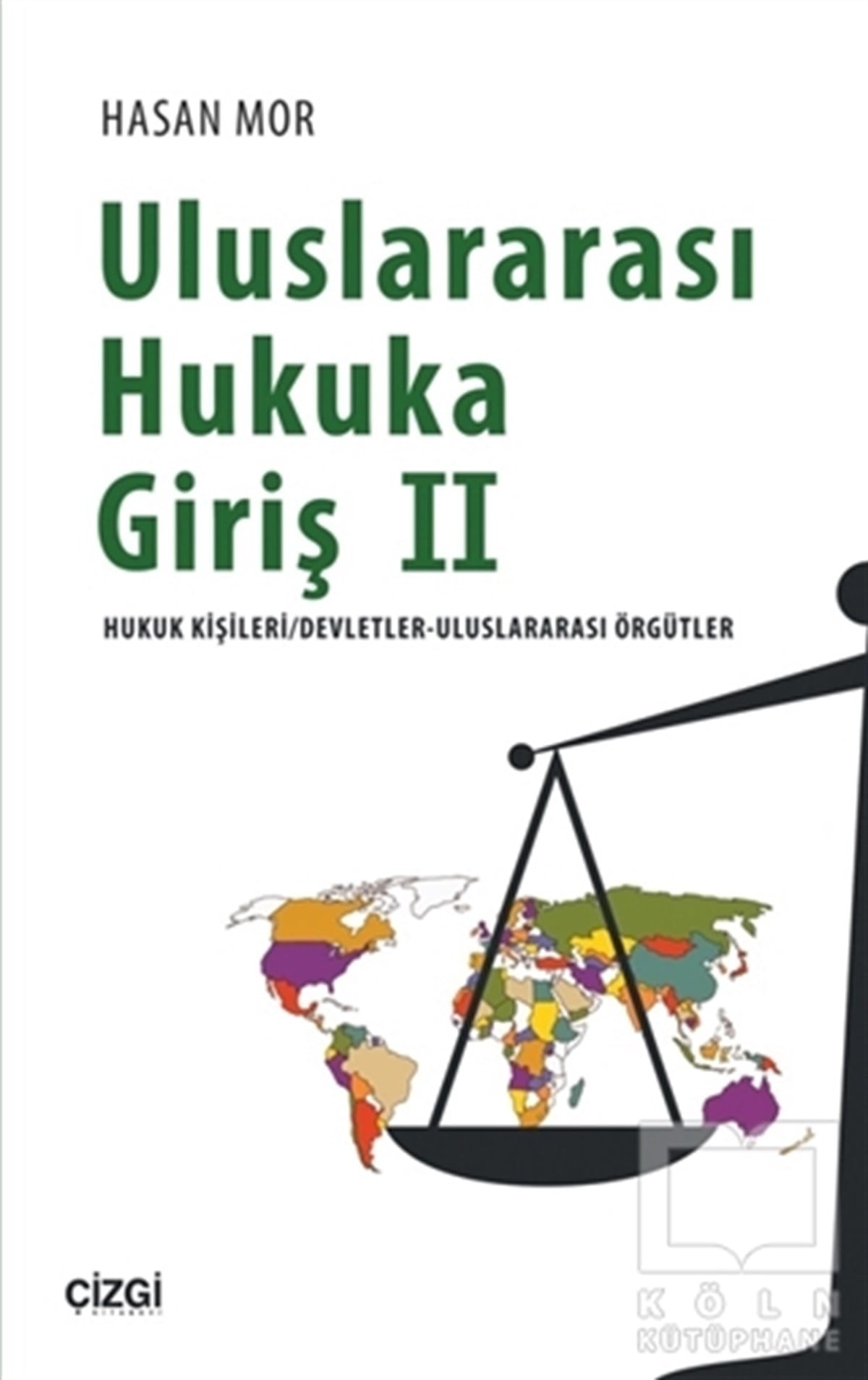 Hasan MorHukuk Üzerine KitaplarUluslararası Hukuka Giriş 2