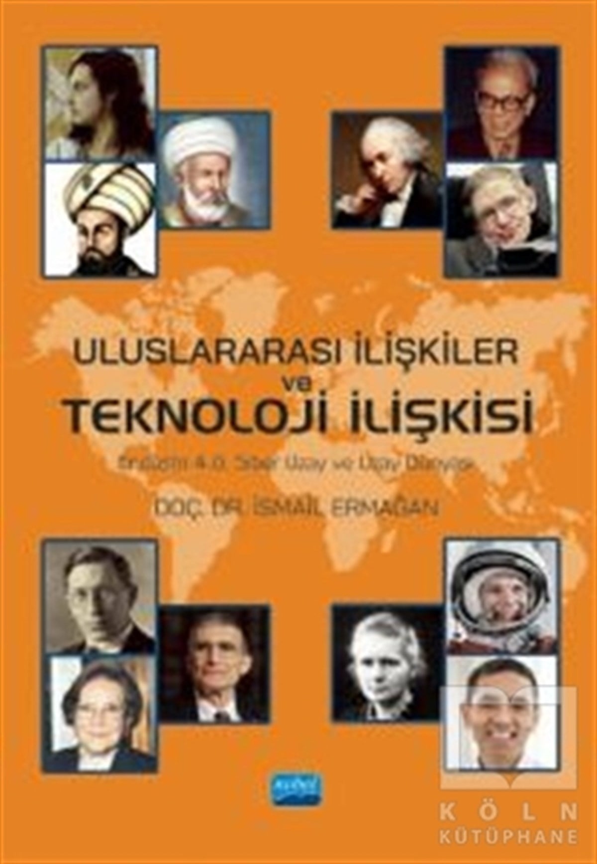 İsmail ErmağanTeknolojiUluslararası İlişkiler ve Teknoloji İlişkisi