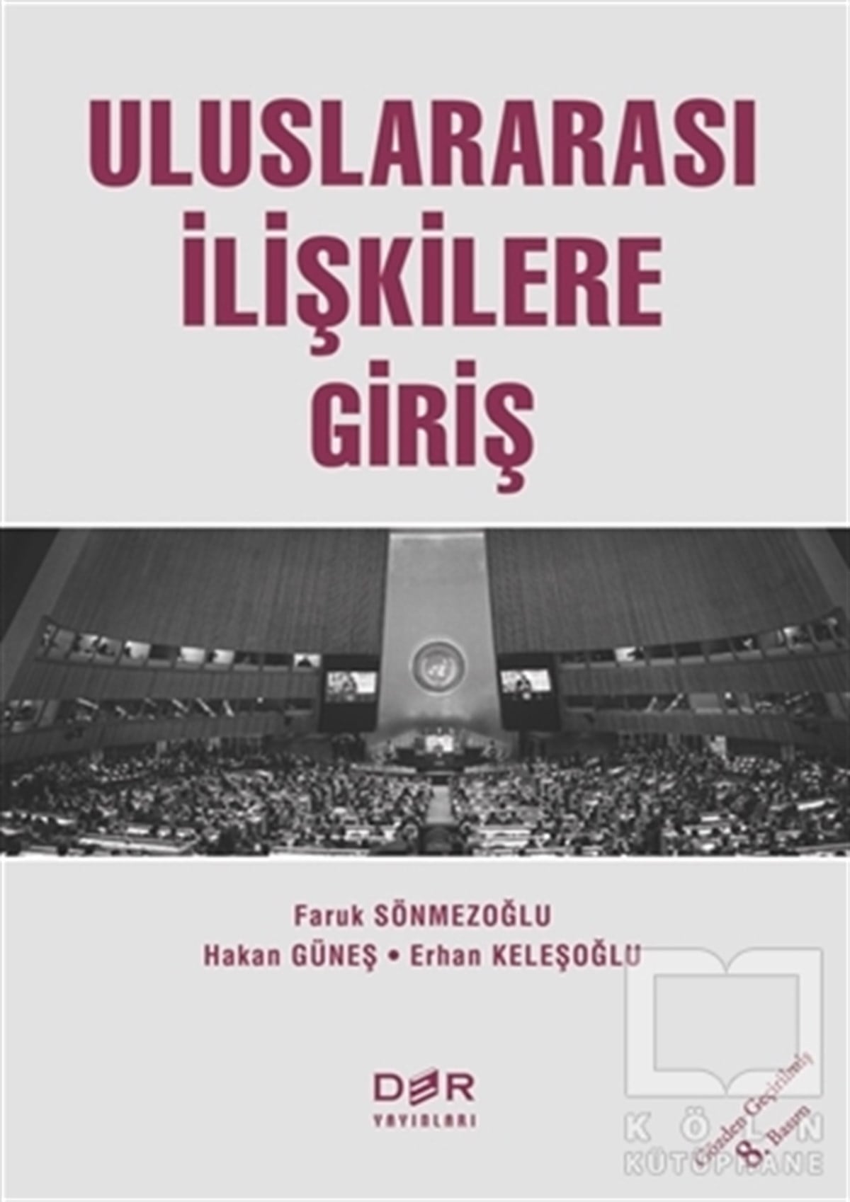 Faruk SönmezoğluUluslararası İlişkiler ve Dış Politika KitaplarıUluslararası İlişkilere Giriş