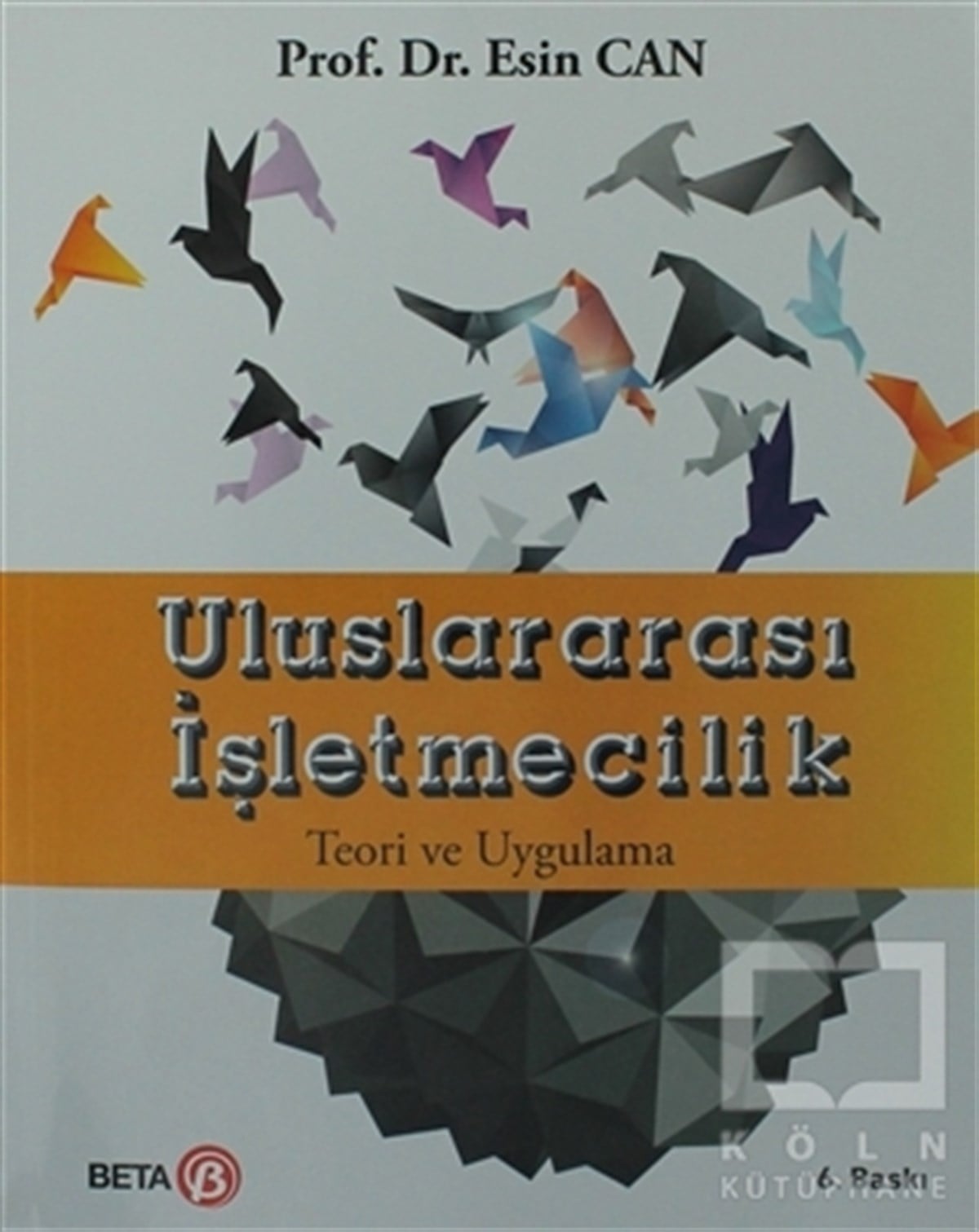 Esin CanAkademikUluslararası İşletmecilik