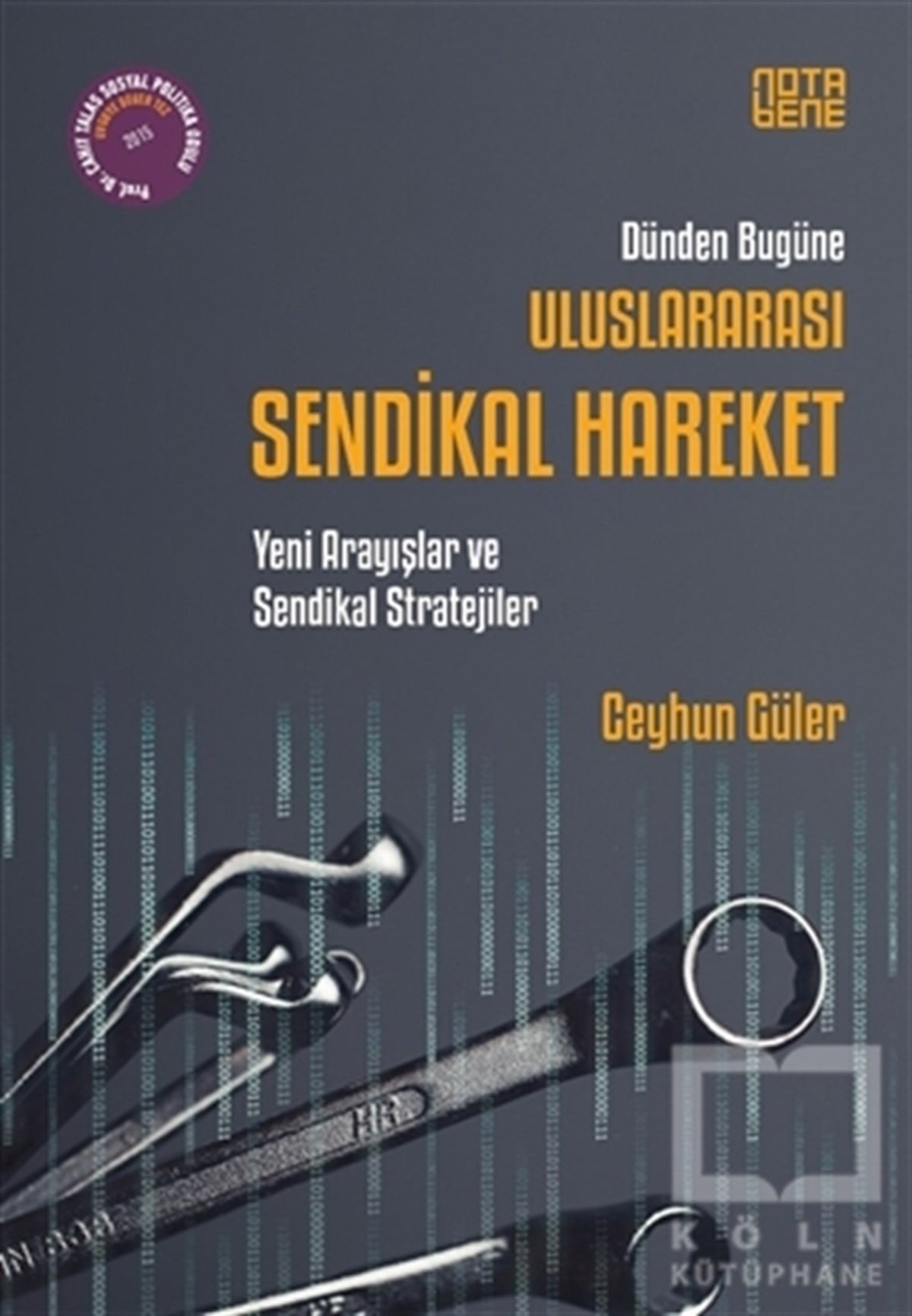 Ceyhun GülerUluslararası İlişkiler, Dış PolitikaUluslararası Sendikal Hareket