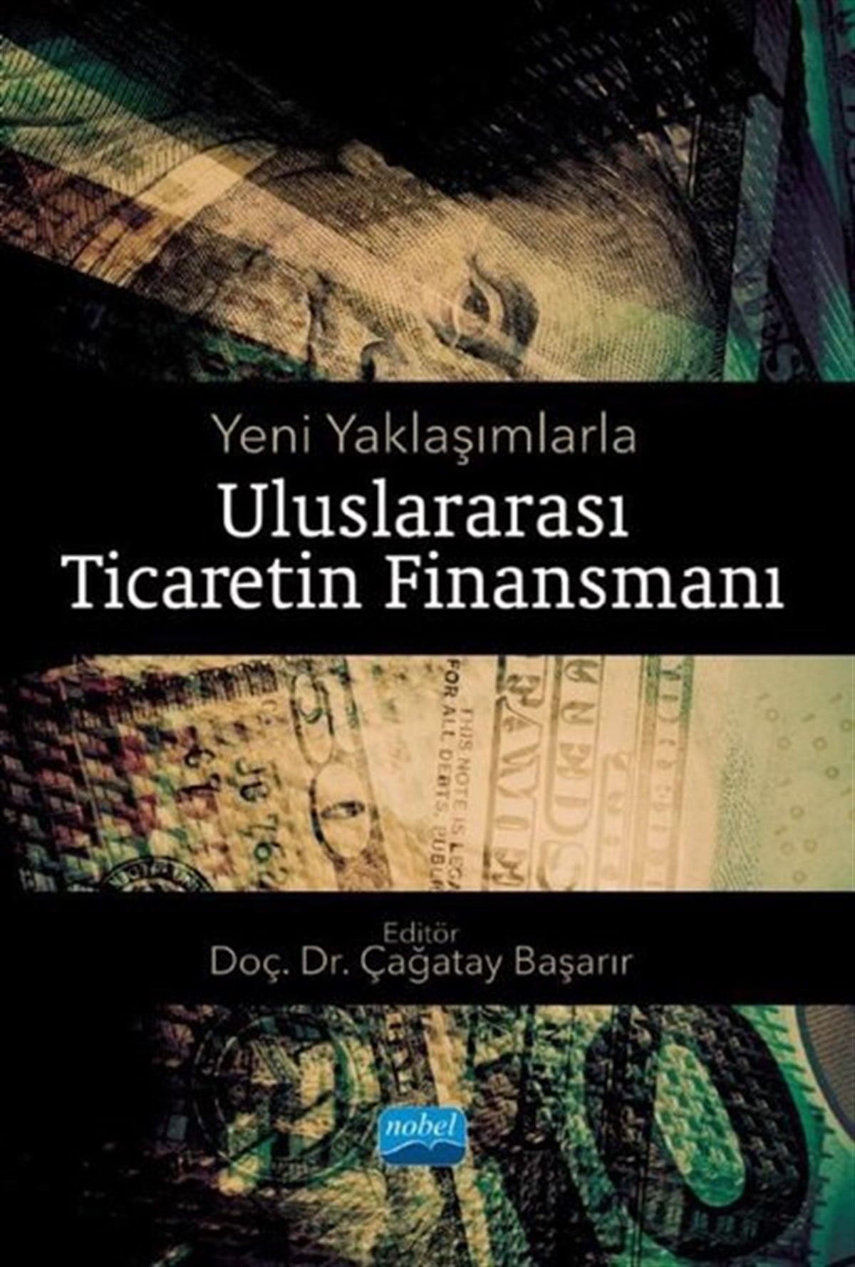 KolektifİşletmeUluslararası Ticaretin Finansmanı - Yeni Yaklaşımlarla
